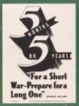 1942 5 Months Or 5 years.'For a Short War-Prepare for a Long One'