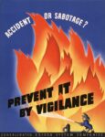 1943 Accident Or Sabotage. Prevent It By Vigilance