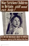 1944 War-Stricken Children in Britain still need our help! The British War Relief Society Of America