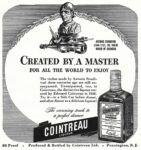 1946 Created By A Master For All The World To Enjoy. Cointreau