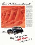 1949 Kaiser De Luxe. There's a thrill in accomplishment