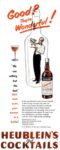 1950 Good. They're Wonderful! Heublein's Club Cocktails