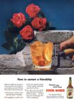 1950 How to cement a friendship. Four Roses