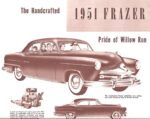 1951 Frazer. Pride of Willow Run