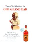 1952 There’s No Substitute for Old Grand-Dad