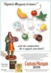 1953 'Captain Morgan's in town!' ... with the combination for a superb rum drink! Captain Morgan Rum