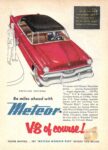 1953 Meteor Crestline Victoria. Be miles ahead with Meteor V-8 of course!