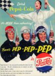 1956 Drink Pepsi-Cola, it's More than refreshing! There's Pep-Pep-Pep in Pepsi-Cola