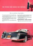 1956 Imperial Newport. The Woman Who Drives The Imperial. She's seen fashions change before...