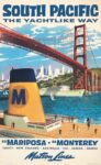 1956 South Pacific The Yachtlike Way. ss Mariposa - ss Monterey. Matson Lines