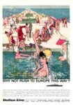 1959 Why Not Rush To Europe This Way. Italian Line