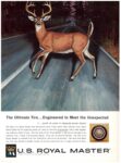 1963 The Ultimate Tire… Engineered to Meet the Unexpected. U.S. Royal Master