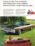 1969 Meteor. Luxury car ride. Fine car interior. And styling in the classic tradition