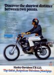 1973 Harley-Davidson TX-125. Discover the shortest distance between two points