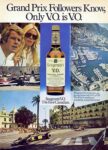 1975 Grand Prix Followers Know, Only V.O. is V.O. Seagram's V.O. The First Canadian
