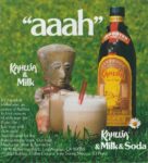 1981 'aaah' Kahlúa & Milk. Kahlúa & Milk & Soda