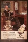 1915 Fatima Turkish Blend Cigarettes. Always a 'Good Buy'