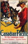 1920 Canadian Pacific To The Canadian Farm. Empress Steamers. Express Trains
