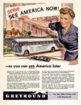 1942 Serve America Now! - so you can see America later. Greyhound