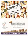 1944 Urgent. Yes! The Canadian Army Needs More Women! Canadian Women's Army Corps