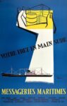 1950 Votre Fret En Main Sure. Messageries Maritimes