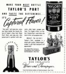 1953 Make Your Next Bottle Taylor's Port And Taste The Difference... It's Captured Flavor!