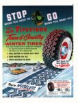 1955 Stop When You Need To! Go When You Want To! with new Firestone Town & Country Winter Tires