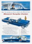 1957 Monarch Turnpike Crusier. Now! An entirely new Series added to the Monarch line!