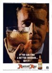 1962 If You Can Find A Better Bourbon... Buy It! Ancient Age