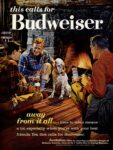 1962 this calls for Budweiser. away from it all...