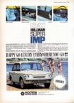 1966 Hillman Super Imp. Happy Go Luxury Everywhere You Go!!