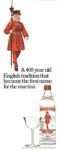 1969 A 400 year old English tradition that became the first name for the martini. Beefeater