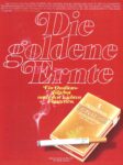 1969 Die goldene Ernte. Ein Qualitäts-Angebot unter den leichten Cigarette.