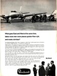1969 What goes East and West at the same time, takes more men more places quicker than a jet, and costs a lot less. Beechcraft