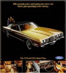 1972 Ford LTD. After a point you're not buying any more car. You're just spending more money