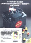 1972 So lebt sie länger. Die neue Frischdienst-Batterie von Bosch
