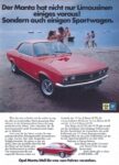1973 Opel Manta. Der Manta hat nicht nur Limousinen einiges voraus! Sondern auch einigen Sportwagen