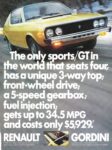1975 Renault Gordini. The only sports-GT in the world that seats four, has a unique 3-way top...