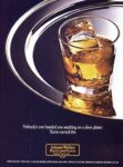 1976 Nobody's ever handed you anything on silver platter. You've earned this. Johnnie Walker Black Label Scotch