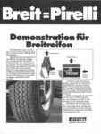 1977 Breit = Pirelli. Demonstration für Breitreifen