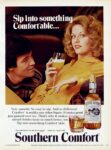 1977 Sip into something Comfortable... Southern Comfort