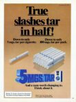 1977 True slashes tar in half!