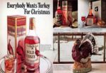 1978 Everybody Wants Turkey For Christmas. Wild Turkey