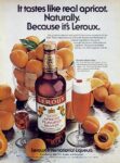 1979 It tastes like real apricot. Naturally. Because it's Leroux