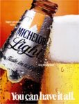 1981 Michelob Light. You can have it all