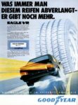 1986 Was Immer Man Diesem Reifen Abverlangt - Er Gibt Noch Mehr. Eagle VR GoodYear