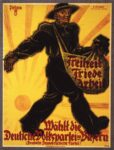 1919 Freiheit Friede Arbeit. Wählt die Deutsche Volksparten in Bayern
