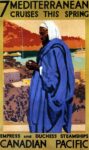 1930 7 Mediterranean Cruises This Spring. Empress and Duchess Steamships. Canadian Pacific