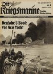 1942 Die Kriegsmarine. Deutsche U-Boote vor New York!