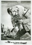 1943 Nicht Du bist der Maßstab! Sondern die Front!
